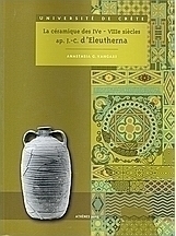 La ceramique des Ive – VIIIe siecles ap. J.-C. d’Eleutherna