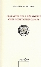 Les fastes de la décadence chez Constantin Cavafy