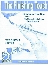 The Finishing Touch: Grammar Practice for the Michigan Proficiency Examination