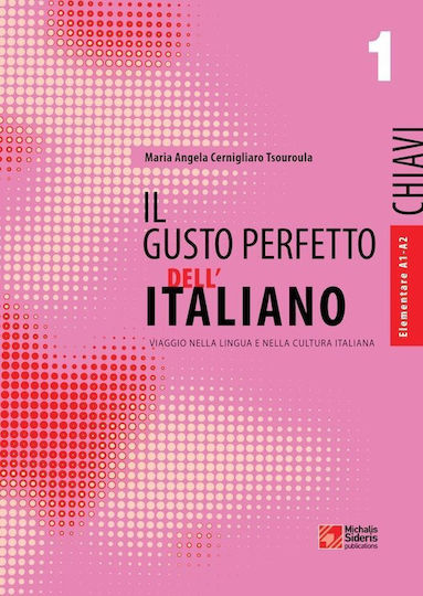 Il gusto perfetto dell' Italiano 1 Chiavi