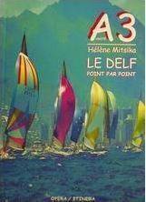Le DELF point par point Unite A3