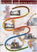 Ragazzi, libri, monumenti