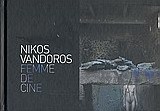Nikos Vandoros, Femme de Cine