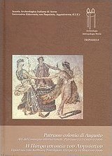 Patrasso colonia di Augusto e le trasformazioni culturali, politiche ed economiche della Provincia di Acaia agli inizi dell' eta imperiale romana