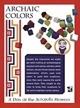 Archaic Colors - A Day at the Acropolis Museum
