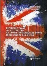 Different Ways of Motivating an Upper-Intermediate State High School ELT Class