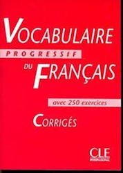 VOCABULAIRE PROGRESSIF DU FRANCAIS INTERMEDIAIRE(250 EXERC) CORRIGES