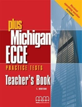 PLUS MICHIGAN ECCE PRACTICE TESTS - TEACHER'S BOOK (NEW)