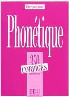 Exercices De Phonetique, 350 Debutant Corriges