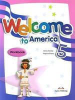 Welcome To America 5 Workbook