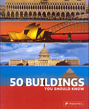 50 BUILDINGS YOU SHOULD KNOW