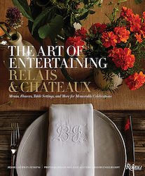 THE ART OF ENTERTAINING RELAIS AND CHATEAUX