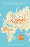 Prisoners of Geography, Ten Maps That Tell You Everything You Need To Know About Global Politics