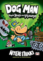 Dog Man 2, Without Strap and Fimotro