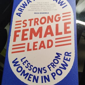 Strong Female Lead, Lessons from Women in Power