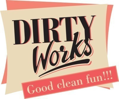 Dirty Works