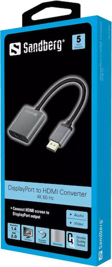Sandberg Convertor DisplayPort masculin în HDMI feminin Gri 1buc 509-19