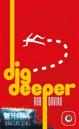 Spiel Erweiterung Detective: Signature Series Dig Deeper für 1-5 Spieler 16+ Jahre (EN) Portal Games