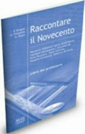 RACCONTARE IL NOVECENTO LIBRO DEL PROFESSORE