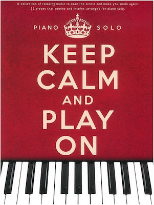 Wise Publications Keep Calm And Play On Piano Sheet Music for Piano