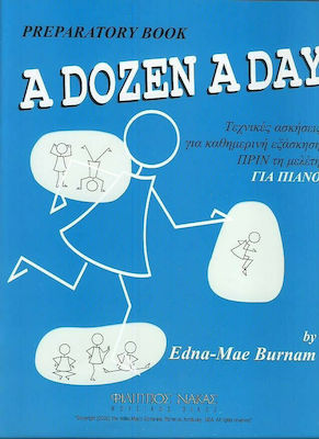 Willis Music Edna Mae Burnaum - A Dozen A Day/Preparatory Book Metodă de învățare pentru Pian