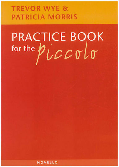 Novello Trevor Wye - Practice Book for the Piccolo Μέθοδος Εκμάθησης για Πνευστά