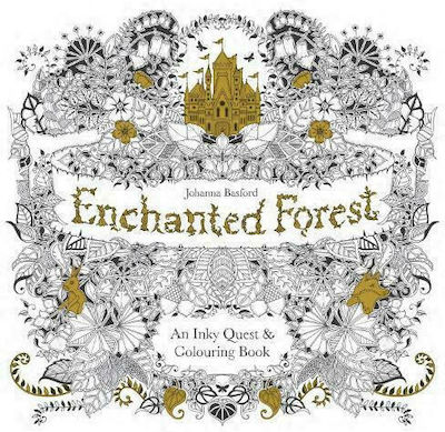 Enchanted Forest An Inky Quest & Colouring Book