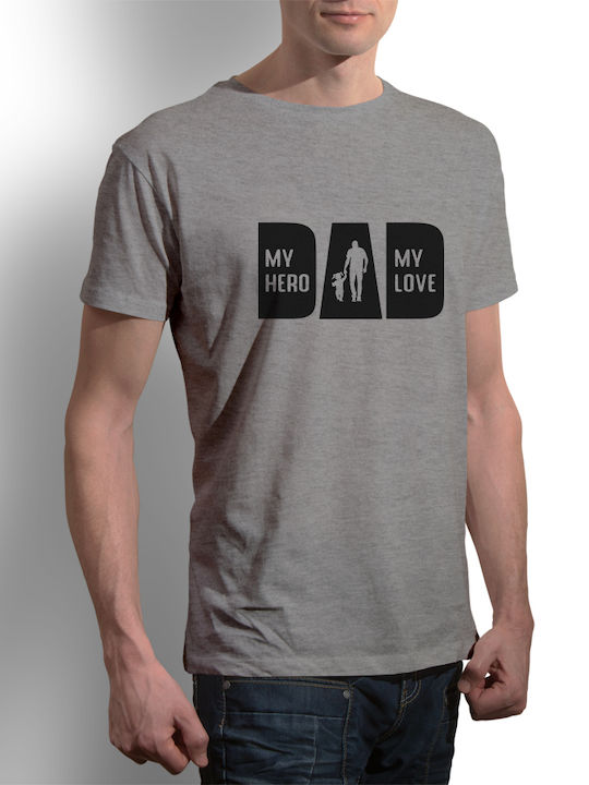 Blouse for Dad " My hero my love " in grey