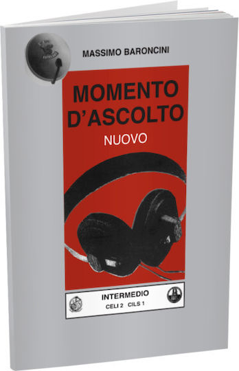 Momento d' ascolto nuovo, Intermedio, celi 2, cils 1
