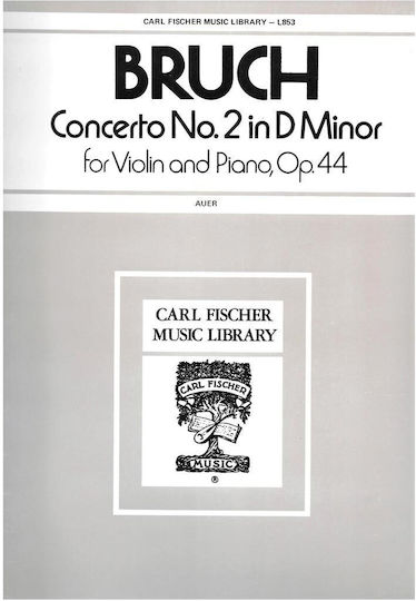 Carl Fischer Bruch Violin Παρτιτούρα για Έγχορδα / Ορχήστρα / Βιολί