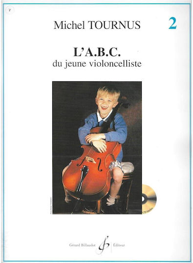 Gerard Billaudot Tournus L' A.b.c Du Jeune Violoncelliste Μέθοδος Εκμάθησης για Τσέλο + CD