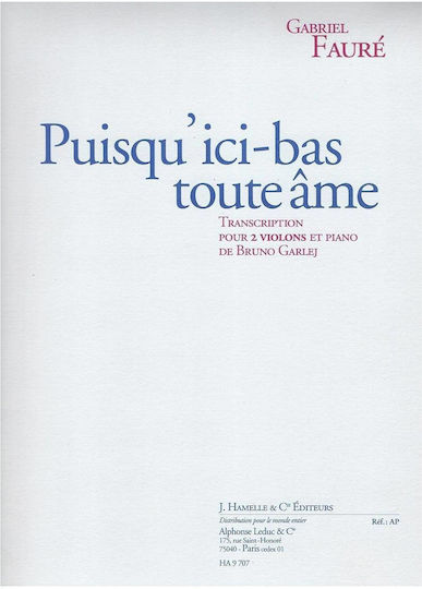 Hamelle Editeurs Faure - Puisqu' Ici-bas Toute Ame за Пиано