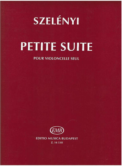 Editio Musica Budapest Szelenyi - Petite Suite Παρτιτούρα για Τσέλο