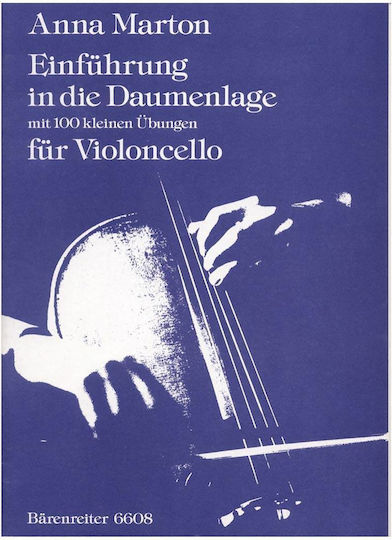 Barenreiter Marton - Einfuhrung In Die Daumenlage за Виолончело