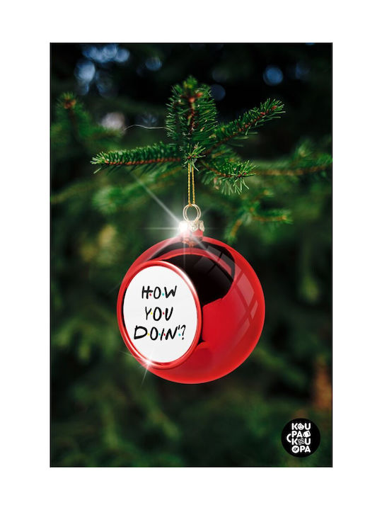 Friends How You Doin'? Christmas Plastic Ball Ornament Red 8cm