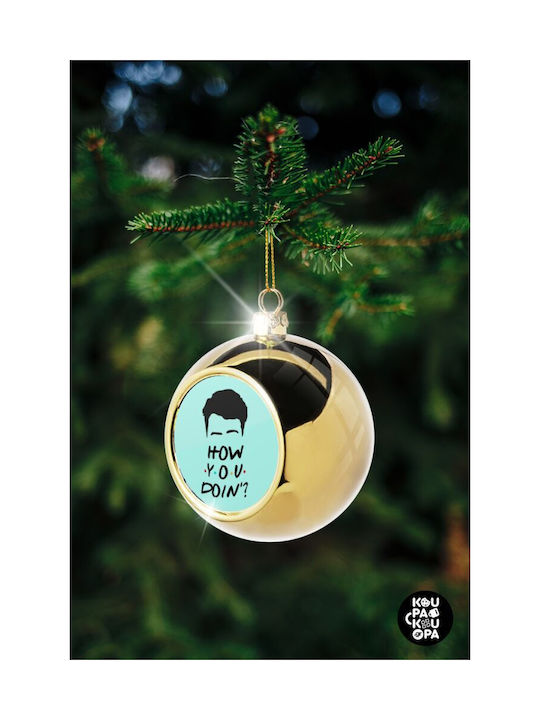 Friends How You Doin? Weihnachtshänger Kugel Ornament Gold