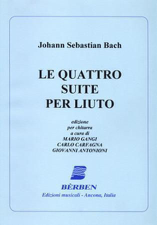 Bach J.s Le Quattro Suite Per Liuto