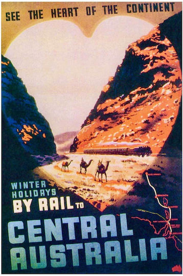 Commonwealth Railways Poster -- "see The Heart Of The Continent – Winter Holidays By Rail To Central Australia" (publicising The Central Australia Railway) Painting on Canvas 100x150cm
