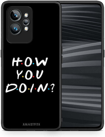 Smartfits How You Doin Umschlag Rückseite Kunststoff Schwarz (Realme GT Neo 2 / Realme GT Neo 3T 5G)