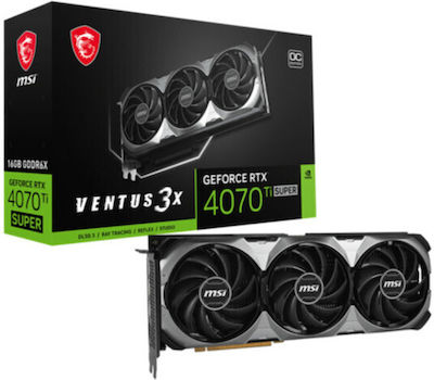 MSI GeForce RTX 4070 Ti Super 16GB GDDR6X Ventus 3X OC Grafikkarte