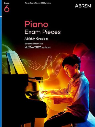 Piano Exam Pieces 2025 & 2026 Grade 6