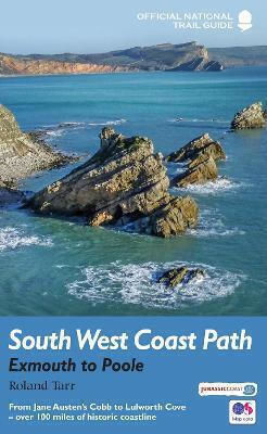 South West Coast Path, Exmouth to Poole : National Trail Guide