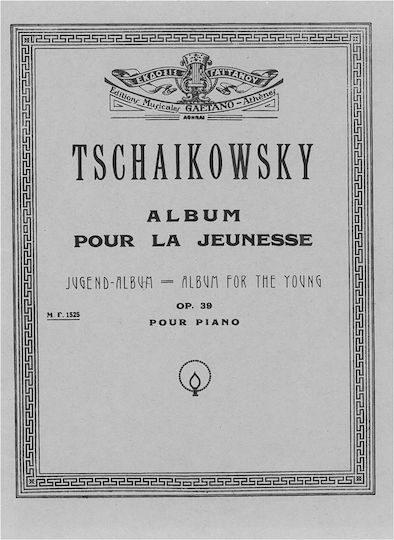 Tschaikowsky Album Pour La Jeunesse Op.39