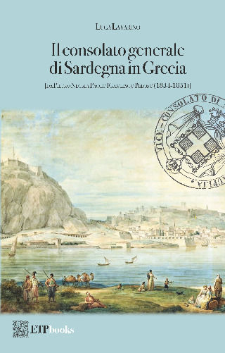 Il Consolato Generale Di Sardegna In Grecia Da Pietro Negri A Paolo Francesco Peloso