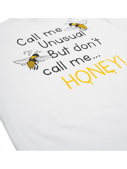 Don't Call Me Honey T-shirt White