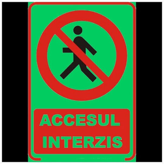 Phosphorescent Sign No Entry A4