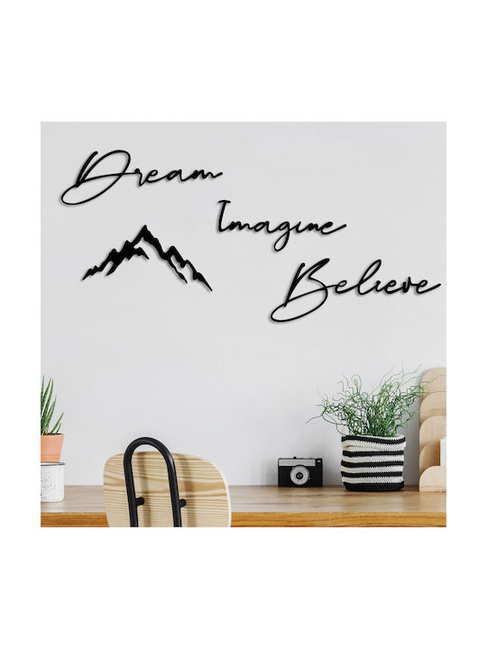 Wall Decor Dream Imagine Believe Set of 4pcs 891tnl3341 47x16 47x15 37x19 50x18.5cm Black Wallity Metal