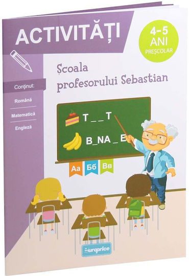 Activitățile Școlare Ale Profesorului Sebastian