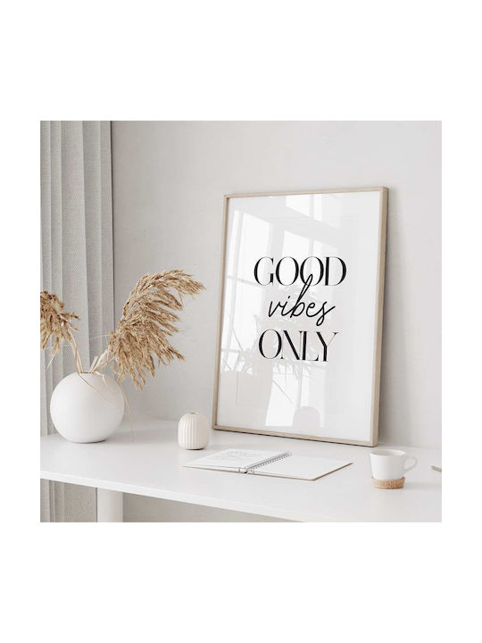 Quote Poster Good Vibes Only Pst25161 30cm X 40cm Κορνίζα Σκούρο Φυσικό Ξύλου Καφέ