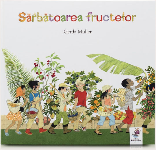 Sarbatoarea Fructelor - Gerda Muller